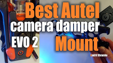 Best #Autel Evo 2 damper for 360 cameras. #ShramkoVR with a special payload Autel Camera Mount.
