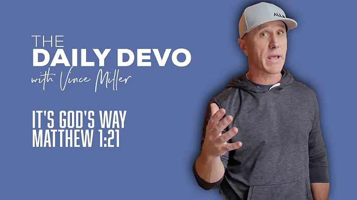 It's God's Way | Matthew 1:21