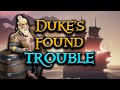 Duke May Have Found Something HUGE // Sea of Thieves