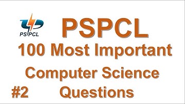 PSPCL 100 Computer Science Questions Part 2 for LDC, JE, RA, IA, Superintendent