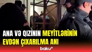 Xətaidə Qətlə Yetirilən Elmira Və Qızının Nəşi Mənzildən Çıxarıldı