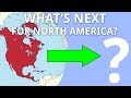 North America Events to Watch Before 2050 🌎