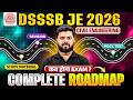 DSSSB JE 2026 Exam Kab Hoga?🤔 | Complete Roadmap to CRACK DSSSB JE Exam in 1st Attempt!🔥