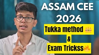 Assam CEE 2026 Tukka method and Tricks to crack in last few days