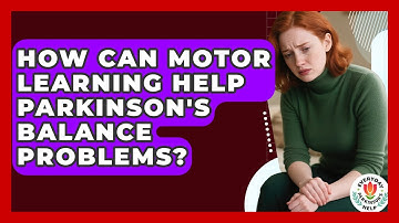 How Can Motor Learning Help Parkinson