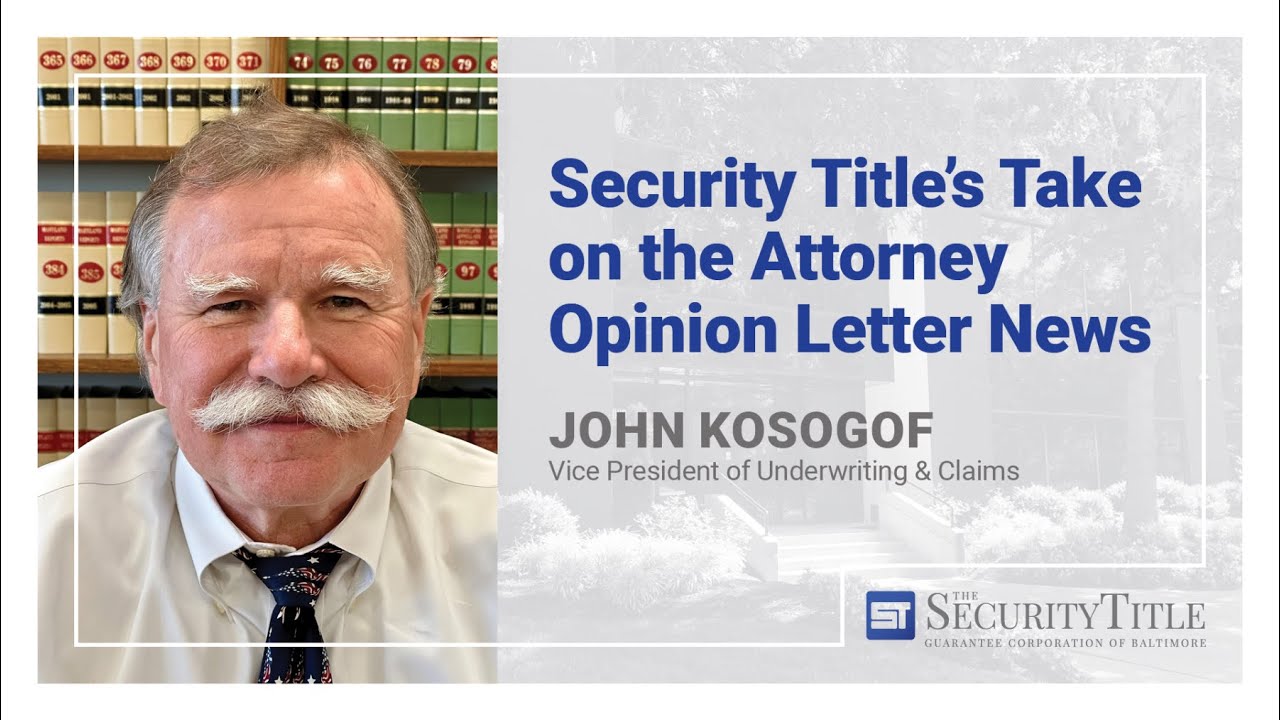 Security Title's Take on the Attorney Opinion Letter News YouTube