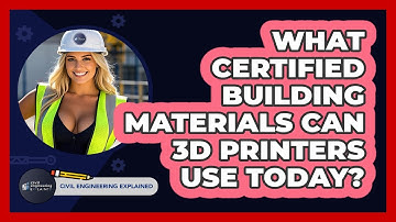 What Certified Building Materials Can 3D Printers Use Today? - Civil Engineering Explained