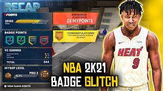 NBA 2K21 NEXT GEN UNLIMITED BADGE POINTS GLITCH! - INSTANT BADGES - QUICKEST HOF BADGE GLITCH!