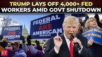 Mass firings rock America; Trump lays off 4,000+ federal workers amid government shutdown chaos