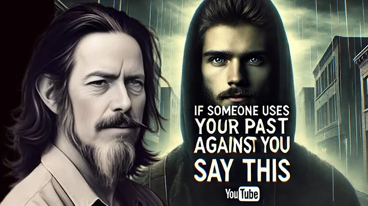 If Someone Uses Your Past Against You, Say This - Alan Watts