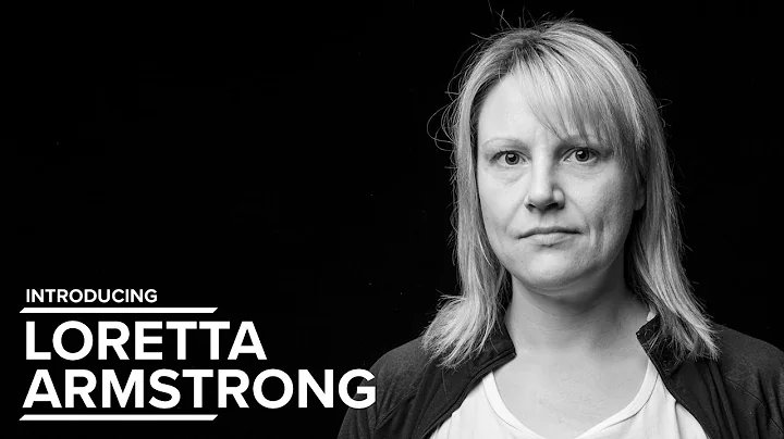 Introducing : Loretta Armstrong