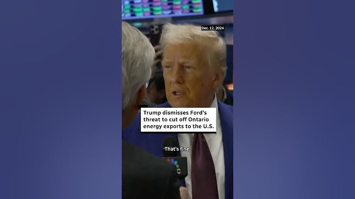 Trump brushes off Doug Ford's tariff retaliation threat