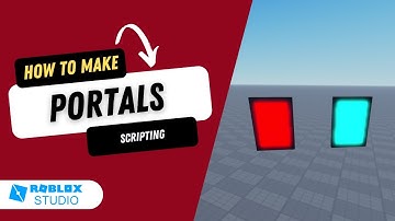 How to Make Portals in Roblox Studio