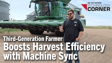 [Technology Corner] Third-Generation Farmer Boosts Harvest Efficiency with Machine Sync