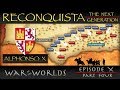 Reconquista - The Next Generation - Part 4 Alphonso X - The Castilian Renaissance