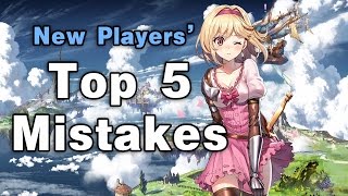 Granblue Fantasy Top 5 Mistakes by New Players