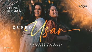Rayanne Vanessa,  Ruthe Dayanne - Quero Usar