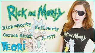 En Popüler 4 Rick And Morty Teorisi Rick Aslında Morty Mi?