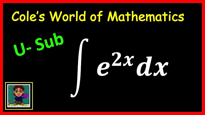 Integral of e^2x for Calculus 1 Students ❖ U-Substitution