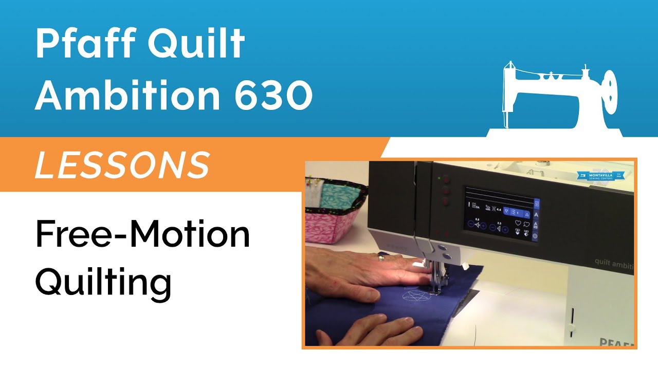 Free Motion Quilting Lesson Using the Pfaff Quilt Ambition 630 Sewing