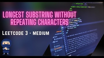 Longest Substring Without Repeating Characters LeetCode 3 - 3 ways to solve like a pro