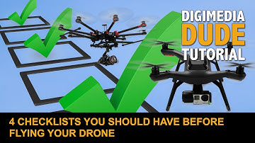 4 Checklists You Should Have Before Flying Your Drone