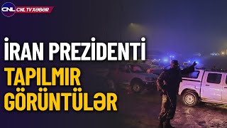 İran prezidenti hələ də axtarılır