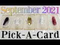 Whats Happening for You in September 2021?! (PICK A CARD)