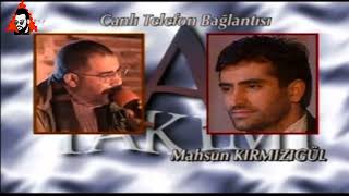 Ahmet Kaya Ve Mahsun Kirmizigul Tartışma