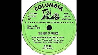 The Best Of Friends - Savannah Churchill &amp; The Four Tunes