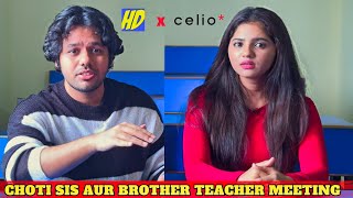 Choti Sis Aur Brother Teacher Meeting.. Hyderabad Diaries