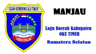 MANJAU - Lagu Daerah Oku Timur - Sumatera Selatan #OKUTIMUR