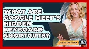 What Are Google Meet