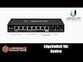 Ubiquiti EdgeSwitch 10X, 10-Port Gigabit Switch with Poe Passthrough ES-10X Review