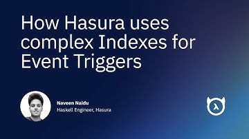 How Hasura scales MS SQL Event Triggers with Complex Indexes