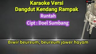 Download lagu karaoke RUNTAH - versi dangdut kendang rampak