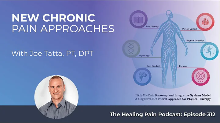 New Chronic Pain Approaches with Joe Tatta, PT, DPT