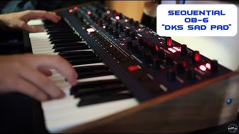 Sequential OB-6 "DKS Sad Pad"  | No Talking |
