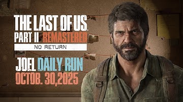 No Return | Daily Fail on Grounded as Joel (10/30/25) | The Last of Us Part II Remastered [PS5]
