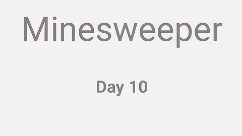 Daily Minesweeper, Day 10