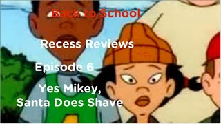 Back to School #6: Yes Mikey, Santa Does Shave