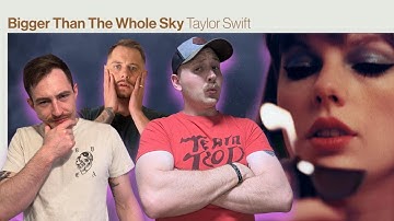 Taylor Swift - Bigger Than The Whole Sky *REACTION*