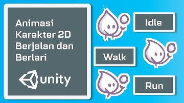 Animasi Karakter 2D di Unity Part 1 - Indonesia