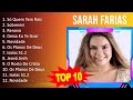 S a r a h f a r i a s 2023   best songs greatest hits full album