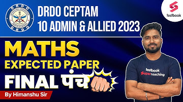 DRDO CEPTAM 10 Admin & Allied Maths Expected Paper 2023 |DRDO A&A Maths Expected Paper| Himanshu Sir