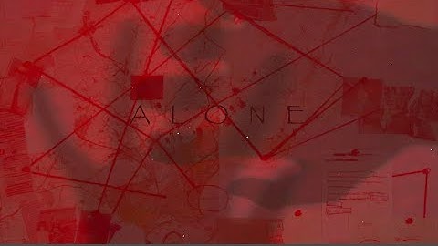 Alone | Title Sequence | 2020