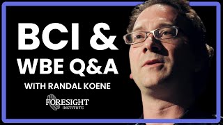 Neurotech: BCI & WBE Q&A with Randal Koene, Carbon Copies