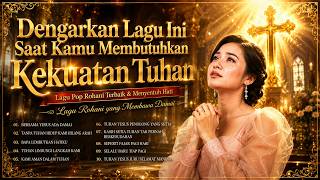 Download lagu DENGARKAN LAGU INI SAAT KAMU MEMBUTUHKAN KEKUATAN TUHAN ✝️ Pop Rohani Menyentuh Hati, Penuh Damai ✝️