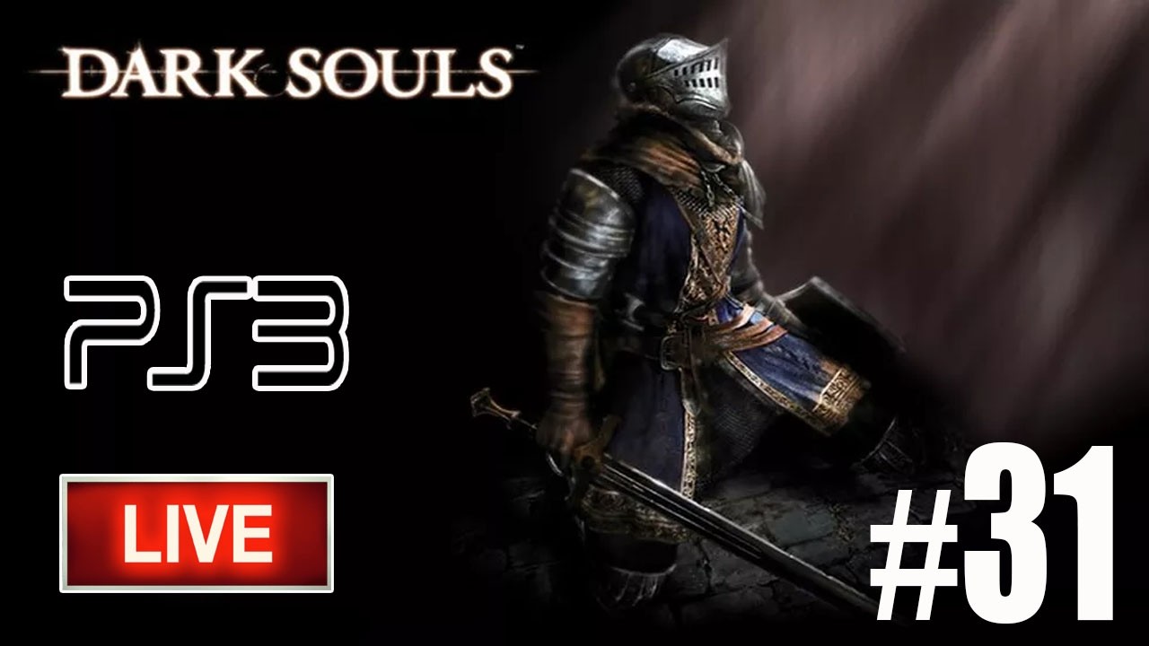 DARK SOULS / APRENDENDO A JOGAR KKK [PS3] - LIVE/31