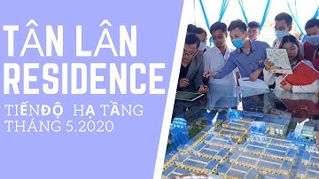 TÂN LÂN RESIDENCE - ĐẤT NỀN LONG AN